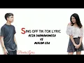 Download Lagu SING-OFF TIKTOK SONG PART II REZA DARMAWANGSA ( LYRICS )