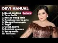 Download Lagu FULL ALBUM TERBARU 2025 DEVI MANUAL KALAH TANDING - PUTER BALIK - RESIKO WONG SETIA