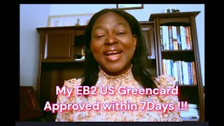 My EB2-NIW USA greencard was approved within 7 Days Shout out to Nigerians