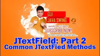 Java SWING - JTextField Methods Part