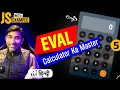 Eval in JavaScript with Example Calculator Dynamic Code Execution Part 5