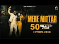 Download Lagu Mere Mittar - Official Song | Masoom Sharma | Komal Chaudhary | New Haryanvi Songs Haryanavi 2025