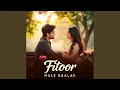 Download Lagu Fitoor