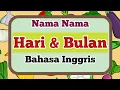 Belajar Nama Hari dan Bulan dalam Bahasa Inggris