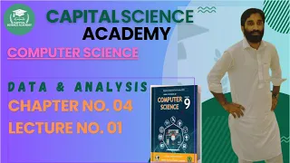 9th Computer Science Chapter No 04 Data and Analysis Lecture No 01 FBISE