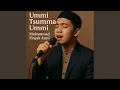 Lagu Ummi Tsumma Ummi