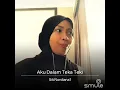 Lagu Aku dalam teka teki cover by Siti Nordiana