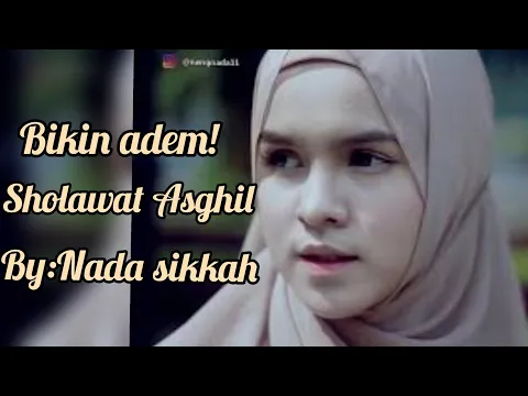 Download MP3 TERBARU BIKIN ADEM - NADA SIKKAH - (SHOLAWAT WA ASHGIL)