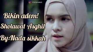 terbaru bikin adem nada sikkah sholawat wa ashgil 