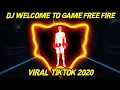 dj welcome to game free fire game burik game burik