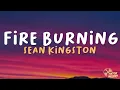 Download Lagu Fire Burning - Sean Kingston (Lyrics)