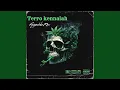Download Lagu Terro Kennalah PsyTrance