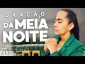 Lagu 08/02/2026 - ORAÇÃO DA MEIA NOITE COM IZABEL FERREIRA ‪ @IzabelFerreira  ‬