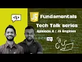 TECH TALK JS Engines