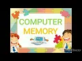 Computer Memory - Class 4