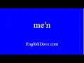 How to pronounce me'n in American English.
