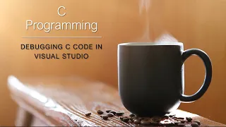 DEBUGGING C code in VISUAL STUDIO EP 8