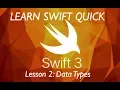 Learn Swift Quick Data Types