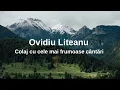 Lagu Ovidiu Liteanu - Colaj cu cele mai frumoase cântări | Video ( partea 1 )