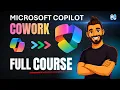 Microsoft Copilot Cowork - Full Masterclass For Beginners 2026