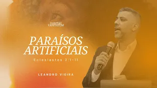 Paraísos Artificiais - Leandro Vieira (Série: Vanitas Vanitatum)