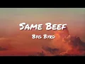 Same Beef (Lyrics) - BOHEMIA | Sidhu Moose Wala | Byg Byrd | New Punjabi Songs