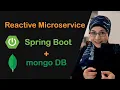 How to Build a Reactive Microservice with Spring WebFlux MongoDB