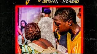 4stman ajepako boii ft mohbad