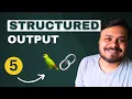Structured Output in LangChain Generative AI using LangChain 5 CampusX