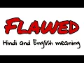 Flawed meaning in hindi and english