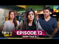 Download Lagu Fairy Tale Season 2 | Episode 12