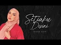 Download Lagu Ziana Zain - Setiaku Di Sini (Lirik)