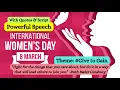 International Women s Day Speech in English Women s day 2026 Speech on Women s Day Theme