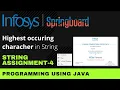 Highest occurring character in String String Assignment 4 Programming Using Java Infosys