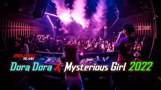 Download DJ Dora Dora X Mysterious Girl 2022 Terbaru Full Bass Breakbeat Remix MP3