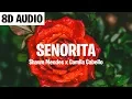 Download Lagu Señorita (8D AUDIO) - Shawn Mendes, Camila Cabello
