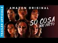 Video di SO COSA HAI FATTO | TRAILER UFFICIALE | AMAZON PRIME VIDEO