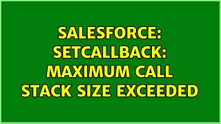 Salesforce setCallback Maximum call stack size exceeded 2 Solutions