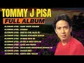 Download Lagu Tommy J pissa full album