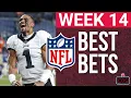 The 3 Best Picks for NFL Week 14