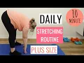 Plus Size Morning Stretch Exercise Routine for Obese Beginners Get Rid of Stiffness Aches Pains