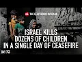 Lagu Israel kills dozens of children in a single day of ceasefire, with Nora Barrows-Friedman