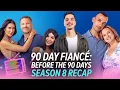 90 Day Fiance Before The 90 Days Season 8 FULL RECAP