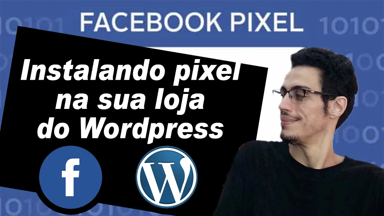 COMO ATIVAR O PIXEL DO FACEBOOK NA SUA LOJA VIRTUAL NO WORDPRESS COM WOOCOMMERCE