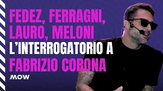 Abbiamo interrogato Fabrizio Corona || MOW AGAINST