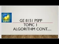 GE 8151 PSPP TOPIC 1 - ALGORITHM CONTINUATION