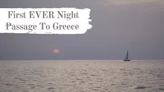 First Ever OVERNIGHT PASSAGE In Our Kadey Krogen 38 – Sailing Overnight From Sicily To Greece