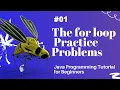 The for loop Practice Problems Java Programming Tutorial for Beginners using Eclipse 2021