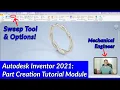 Sweep Tool and Options - Autodesk Inventor Part Tutorial Autodesk Inventor 2021 IN DEPTH