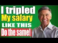 BILLIONAIRE TEACHES HOW TO TRIPLE SALARY QUICKLY - Brian Tracy